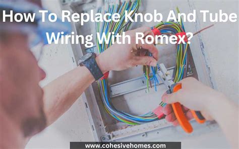 how splice romex knob and ube junction box|romex knob and tube upgrade.